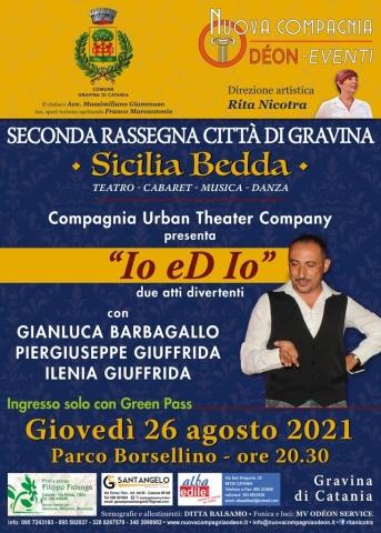 "Io eD io", con Gianluca Barbagallo - Anfiteatro "Turi Ferro", Parco Borsellino